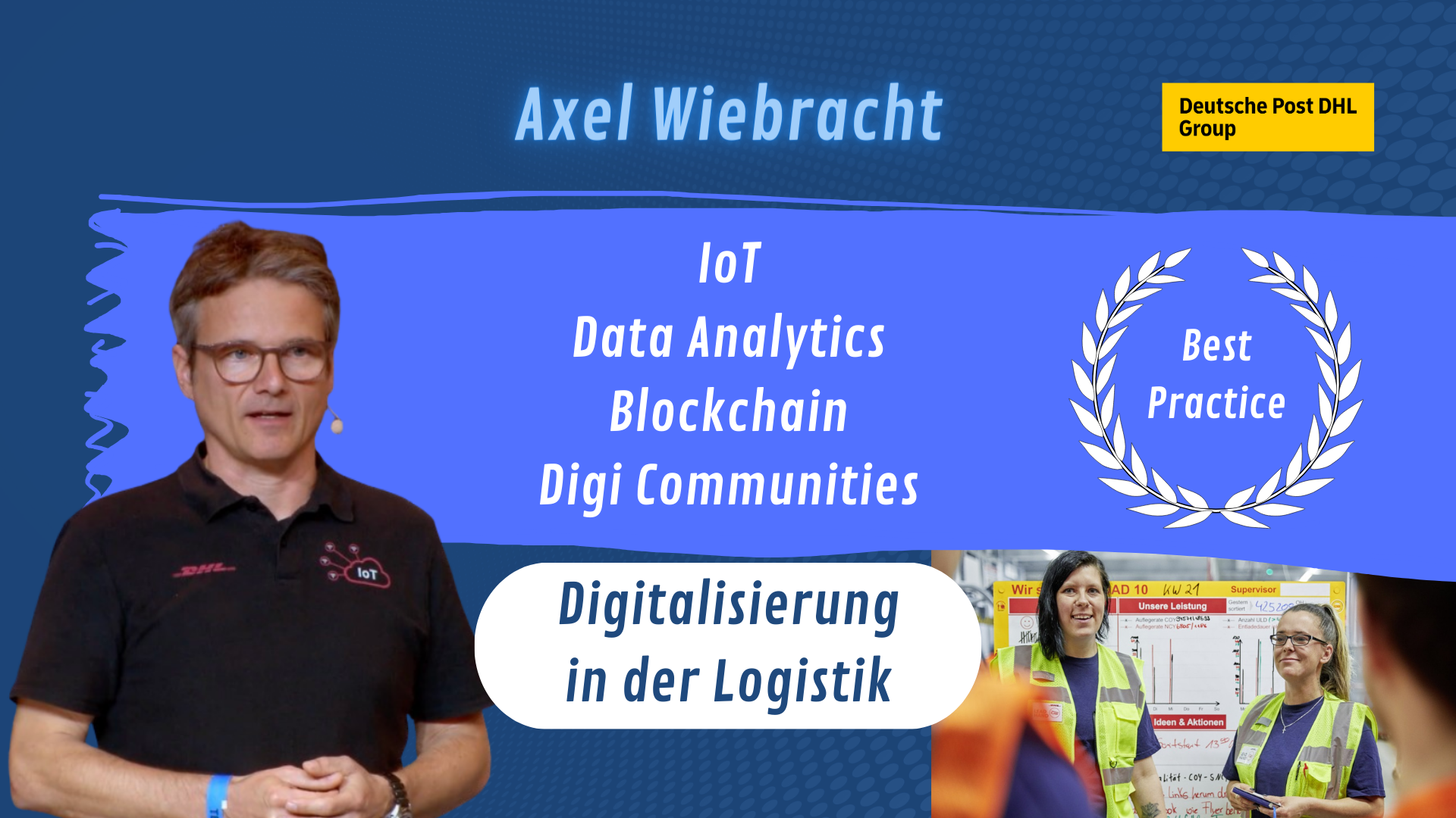 DIGITAL - Digitalisierung in der Logistik mit Axel Wiebracht